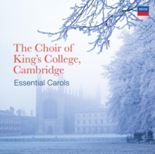 The Choir of King’s College, Cambridge: Essential Carols