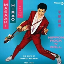 Nippon Rock ’N’ Roll: The Birth of Japanese Rockabirii