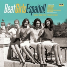 Beat Girls Espaol!: 1960’s She-pop from Spain