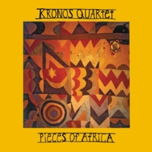 Kronos Quartet: Pieces of Africa