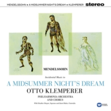 Mendelssohn: Incidental Music to ’A Midsummer Night’s Dream’
