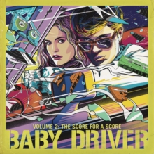 Baby Driver: The Score for a Score