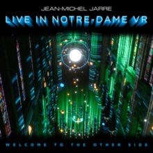 Welcome to the Other Side: Live in Notre-Dame VR