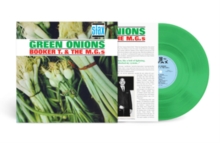 Green Onions: 60th Anniversary Edition (Deluxe Edition)