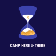 Camp here & there