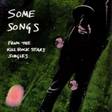 Some Songs: From the Kill Rock Stars Singles-image-0759656027625