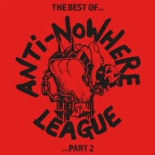 The Best of Anti Nowhere League: Part 2