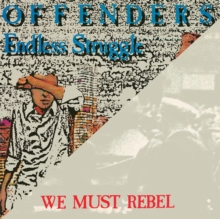 Endless Struggle/We Must Rebel/I Hate Myself/Bad Times
