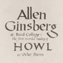 At Reed College: The First Recorded Reading of ’Howl’ & Other...