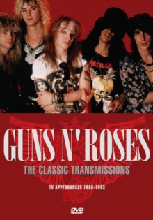 Guns 'N' Roses: The Classic Transmissions