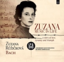 Zuzana: Music Is Life: A Story of Love, Tyranny and Triumph