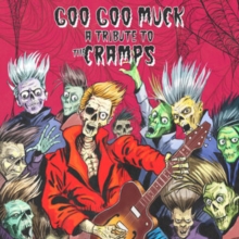 Goo Goo Muck: A Tribute to the Cramps
