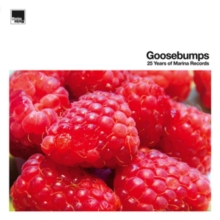 Goosebumps: 25 Years of Marina Records