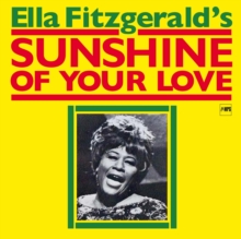 Ella Fitzgerald’s Sunshine of Your Love