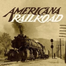 Americana Railroad (RSD Black Friday 2021)