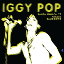 Santa Monica ’77: Featuring David Bowie