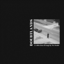 Doubtlands: A Collection of Songs By Mt. Doubt