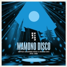 Wamono Disco: Nippon Columbia Disco & Boogie Hits 1978-1982-image-5050580816824