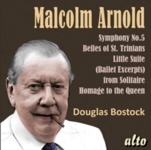 Malcolm Arnold Symphony No 5 Belles Of St TrinianS Divertimento No 2 Machines Etc-image-5055354414244