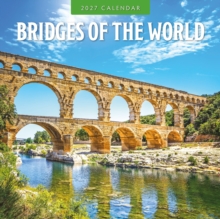 Bridges of the World 2027 Square Wall Calendar