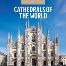 Cathedrals of the World 2027 Square Wall Calendar