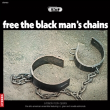 Free the Black Man's Chains: A Black Rock Opera-image-5060767449226