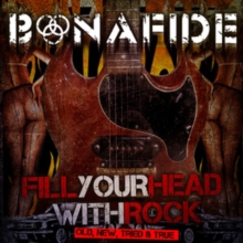 Fill your head with rock: Old, new, tried & true