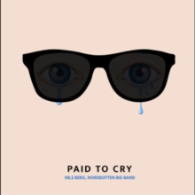 Paid to Cry-image-7320470277973