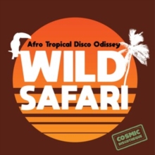 Wild Safari: Afro Tropical Disco Odyssey-image-7427116395791
