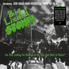 Big Lizard Stomp! (Teen Trash from Psychedelic Tokyo '66-'69)-image-7427255404439