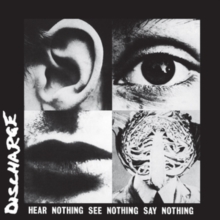 Hear Nothing See Nothing Say Nothing.