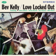 Love Locked Out (Bonus Tracks Edition)