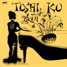 Toshiko's Piano (+4 Bonus Tracks)