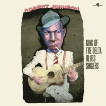 King of the Delta Blues Singers (Limited Edition)