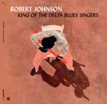 King of the Delta Blues Singers (+3 Bonus Tracks)-image-8436563186660