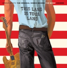 This Land Is Your Land: The Original Songs Behind the Boss' Covers-image-8436569196212