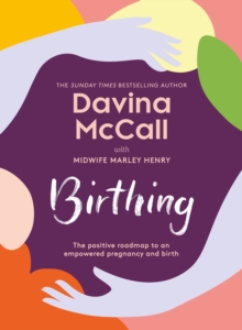 Birthing: The new self-help guide from the author by Davina McCall