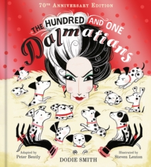 The Hundred and One Dalmatians : Celebrating 70 Years