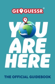 You Are Here : The Official Guidebook