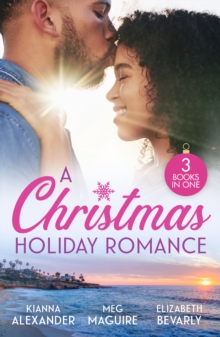 A Christmas Holiday Romance : A Love Like This (Sapphire Shores) / Playing Games / Baby in the Making