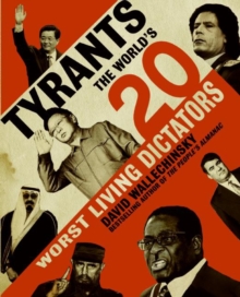 Tyrants : The World's Worst Dictators