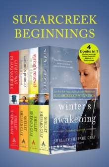 Sugarcreek Beginnings : Winter's Awakening, Spring's Renewal, Autumn's Promise and Christmas in Sugarcreek + an excerpt from Hopeful