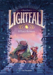 Lightfall: A Place Between : A Graphic Novel
