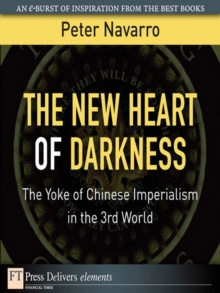 New Heart of Darkness : The Yoke of Chinese Imperialism in the 3rd World