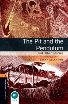 Oxford Bookworms Library Level 2: The Pit and the Pendulum and Other Stories