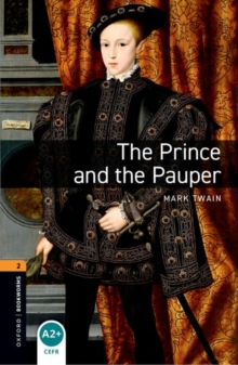 Oxford Bookworms Library Level 2: The Prince and the Pauper