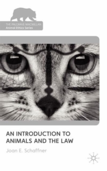 An Introduction to Animals and the Law