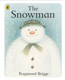 The Snowman Raymond Briggs 9780723275534 Hive Co Uk hive