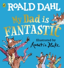 Bookspeed "My Dad is Fantastic" by Roald Dahl