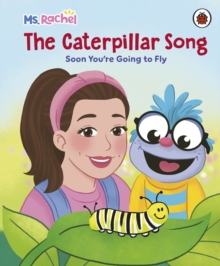 Ms Rachel: The Caterpillar Song : The perfect gift for baby showers, graduation, and other important life milestones!